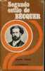 Segundo estilo de Becquer (Ensayo biocritico del poeta y de su &eacute;poca) - Coleccion Universitaria de Bolsillo punrto omega n&deg;147.. Alonso Martin