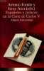 Espanoles y polacos en la Corte de Carlos V - Cartas del embajador Juan Dantisco - Coleccion Alianza Universidad n°791.. Fontan Antonio & Jerzy Axer