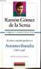 Obras completas - Tomo XX : Escritos autobiograficos I automoribundia (1888-1948).. Ramon Gomez de la Serna
