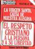 La virgen santa, causa de nuestra alegria (Homilia pronunciada el 15-VIII-1961, fiesta de la Asuncion de la virgen) y el respeto cristiano a la ...