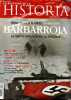 La Aventura de la Historia ano 8 n&deg;94 - Con libro DVD la Espana de Franco - Operacion Barbarrosa, Hitler ataca la URSS - el enigma sovietico, Sorpresa ...