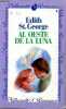 Al oeste de la luna - Coleccion silhouette romance n&deg;2.. St.George Edith
