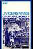 Coyuntura economica y reformismo burgués y otros estudios de historia de Espana - Coleccion ariel quincenal n°8.. Jaime Vicens Vives