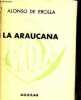 La araucana - Coleccion Crisol n&deg;188.. Alonso de Ercilla