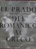 El prado del romanico al greco.. E.Lafuente Ferrari