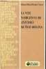 La voz narrativa de Antonio Munoz Molina.. Manuel Maria Morales Cuesta