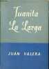 Juanita la larga - edicion autorizada.. Valera Juan