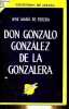 Don Gonzalo Gonzalez de la Gonzalera (1879) - Coleccion escritores de Espana n°108.. Jose Maria de Pereda
