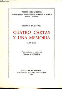 Cuatro cartas y una memoria (1804-1815) - Collection textes hispaniques.