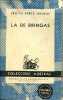 La de bringas - Coleccion Austral n°1191.. Benito Perez Galdos