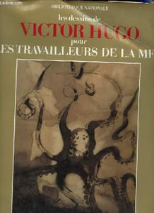 Les dessins de Victor Hugo pour les travailleurs de la mer de la biblitohèque nationale.