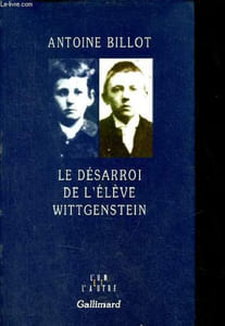 Le désarroi de l'élève Wittgenstein - Collection l'un et l'autre.