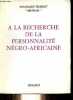 A la recherche de la personnalité négro-africaine.. "Toussaint-Viderot "" Mensah """