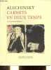Carnets en deux temps - Collection les cahiers dessinés.. Alechinsky