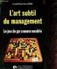 L'art dubtil du management - le jeu de go comme modèle.. Marin Armel & Decroix Pierre
