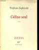 Céline seuil - essai - Collection l'infini.. Zagdanski Stéphane