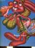 Peter Saul.. Decron Benoït & Storr Robert & Tronche Anne