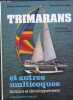 Trimarans et autres multicoques - histoire et développements.. Basseporte Gérald & Gaucher Etienne