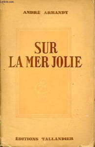 Sur la mer jolie.