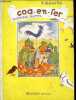 Coq-en-fer - Les pies qui voulurent se faire couturières - histoire de Pépin-sur-Pattes.. Ratel Simonne