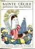 Sainte Cécile patronne des musiciens - Collection la légende dorée des enfants.. de Grémilly Arnould & Touchet Line