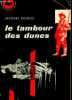 Le tambour des dunes - Collection le sphinx.. Decrest Jacques