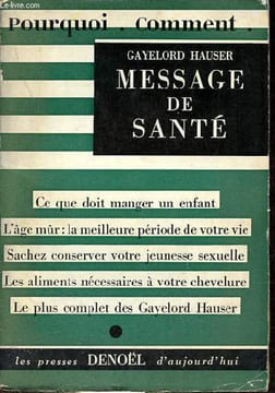 Message de santé.. Hauser Gayelord