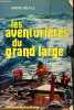 Les aventurières du grand large.. Réale Anne
