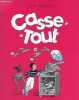 Casse-tout.. Pommaux Yvan
