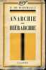 Anarchie ou hiérarchie - La crise de la démocratie - Ebauche d'une solution - 9e édition.. S.de Madariaga