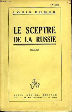 Le sceptre de la Russie - roman.. Dumur Louis