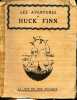 Les aventures de Huck Finn - l'ami de Tom Sawyer - Collection la joie de nos enfants.. Twain Mark