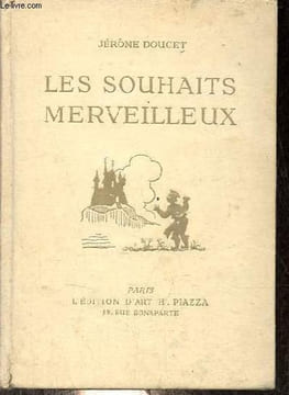 Les souhaits merveilleux.. Doucet Jerome