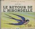 Le retour de l'hirondelle - contes de ma mie.. M.T.M.