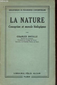 La nature conception et morale biologiques - Collection Bibliothèque de philosophie contemporaine.