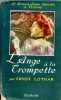 L'ange à la trompette - Le roman d'une famille a Vienne.. Lothar Ernst