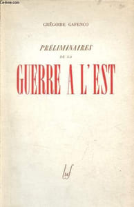 Préliminaires de la guerre a l'Est - de l'accord de Moscou (21 aout 1939) aux hostilités en Russie (22 juin 1941).