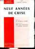 Neuf années de crise - Collection le livre contemporain.. Sir Samuel Hoare