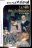 La Villa des térébinthes - Les Noces de soie, tome 2 - Collection France de toujours et d'aujourd'hui.. Malaval Jean Paul