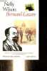 Bernard-Lazare l'antisémitisme, l'affaire Dreyfus et la recherche de l'identité juive - Collection présences du judaïsme.. Wilson Nelly