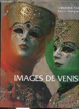 Images de Venise.. Fouglé Christophe