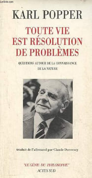 Toute vie est résolution des problèmes - Questions autour de la connaissance de la nature - Collection le génie du philosophe.. Popper Karl