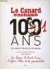 Le Canard enchaîné 101 ans - Un siècle d'articles et de dessins.. Martin Laurent & Comment Bernard
