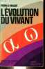 L'évolution du vivant - Matériaux pour une nouvelle théorie transformiste - Collection sciences d'aujourd'hui.. Grassé Pierre-P.