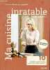 Ma cuisine inratable succès garanti ! - 10 recettes super faciles que vous allez adorer !. Monelle