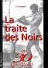 La traite des Noirs en 30 questions.. Saugera Eric