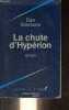 La chute d'Hypérion - Collection ailleurs et demain.. Simmons Dan