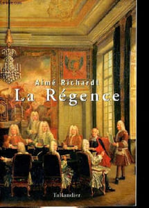 La Régence (1715-1723).