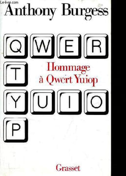 Hommage à Qwert Yuiop.. Burgess Anthony