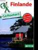 Le Routard - Finlande 2017/18.. Gloaguen Philippe & Duval Michel
